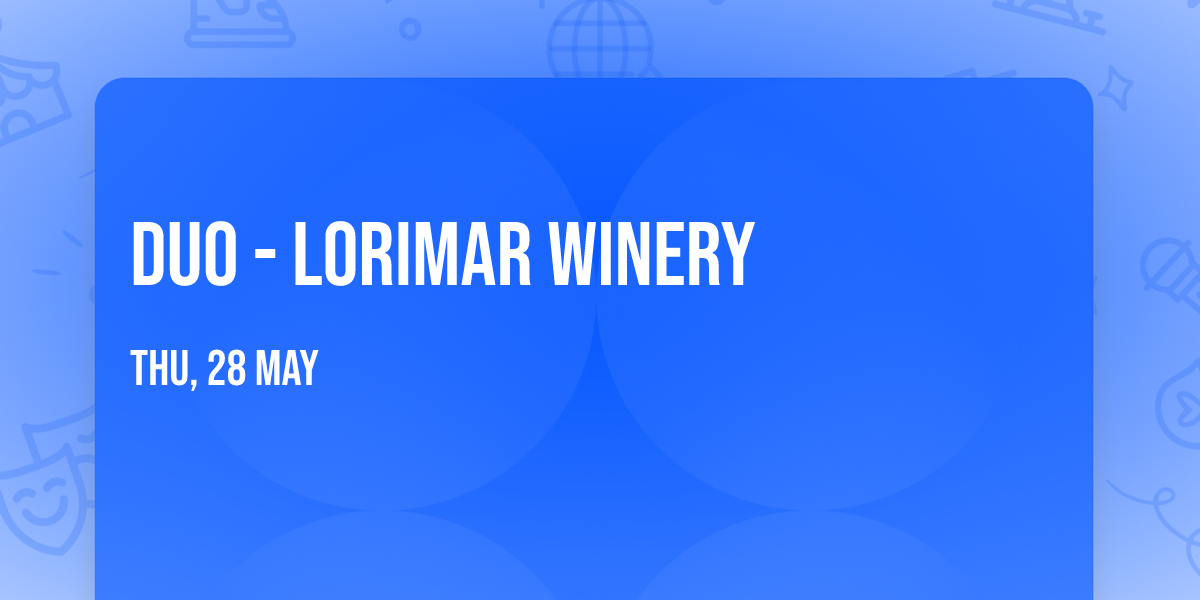 Duo - Lorimar Winery