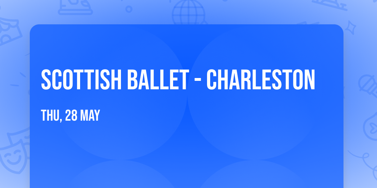 Scottish Ballet - Charleston