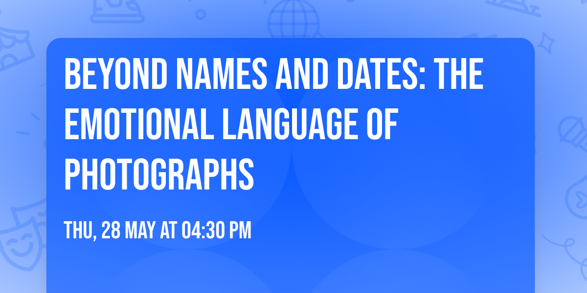 Beyond Names and Dates: The Emotional Language of Photographs