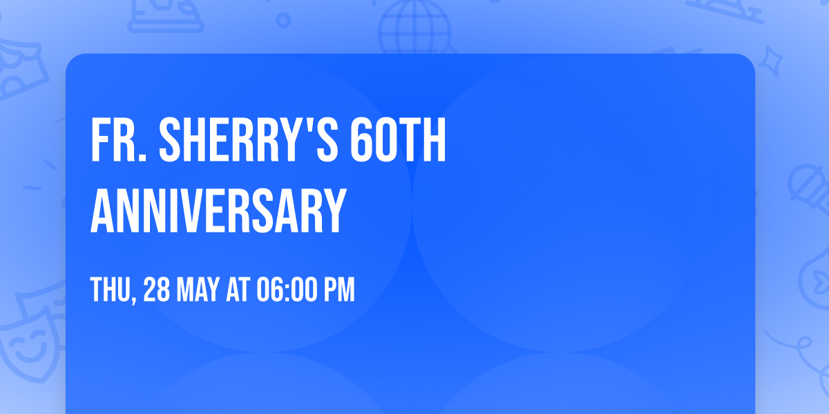 Fr. Sherry's 60th Anniversary