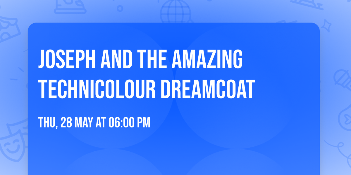 Joseph and the Amazing Technicolour Dreamcoat 