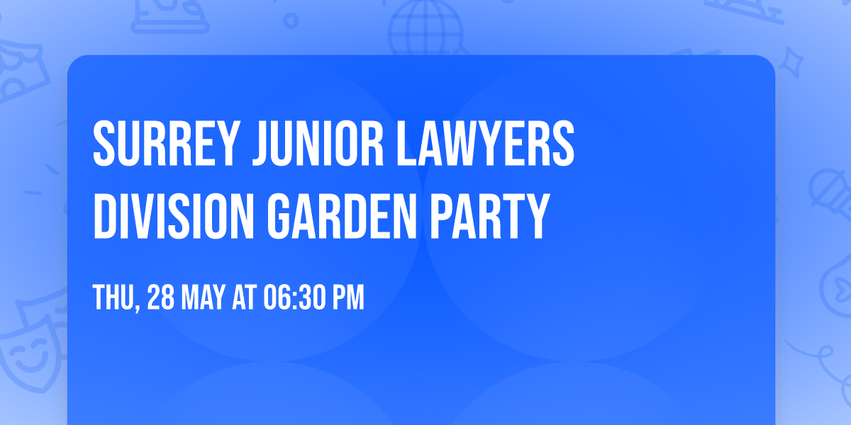 Surrey Junior Lawyers Division Garden Party