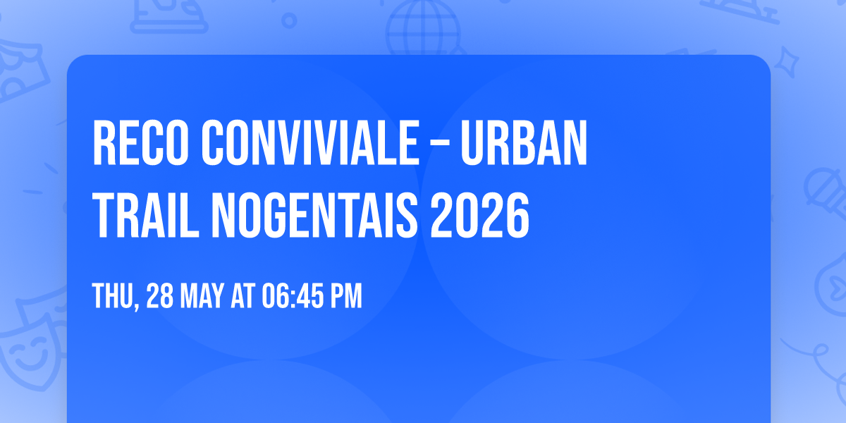 Reco conviviale \u2013 Urban Trail Nogentais 2026