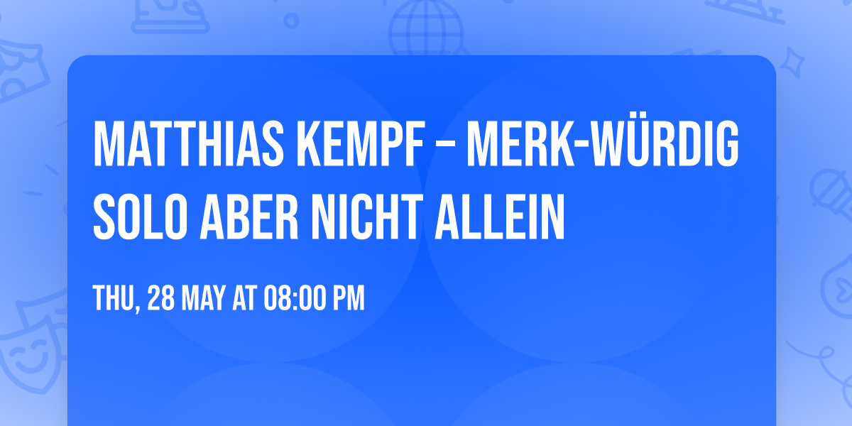 Matthias KEMPF \u2013 merk-w\u00fcrdig SOLO aber nicht ALLEIN