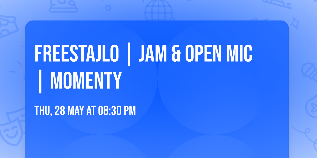 Freestajlo | Jam & Open Mic | Momenty