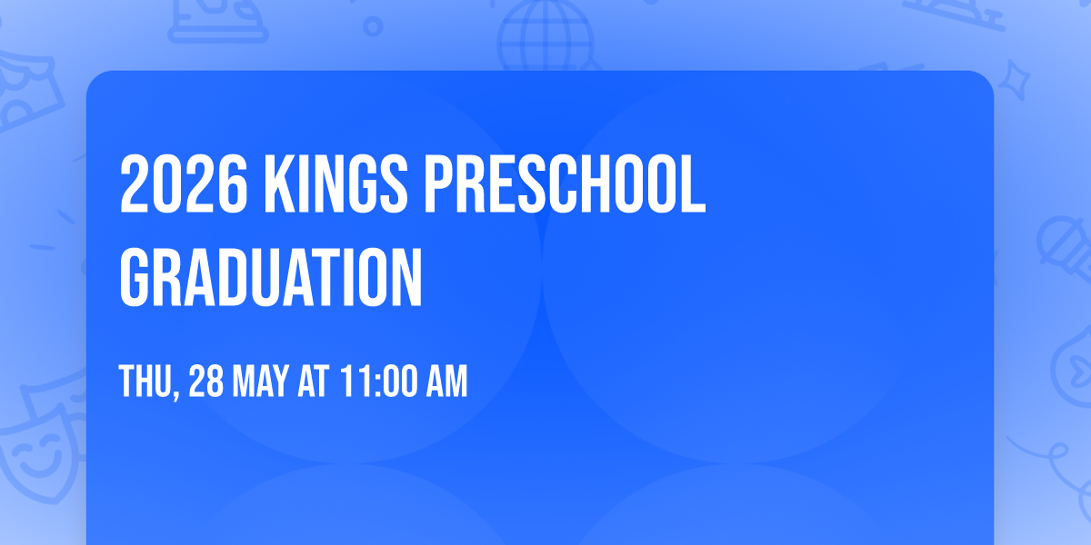 2026 Kings Preschool Graduation 