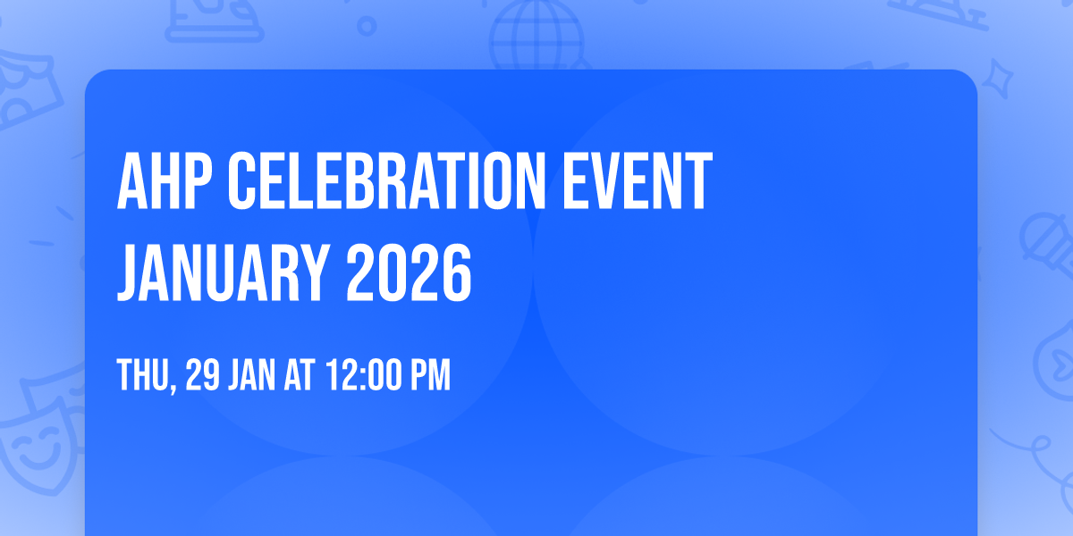 AHP Celebration Event January 2026