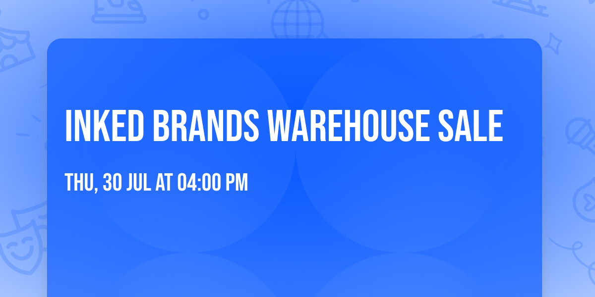 Inked Brands Warehouse Sale