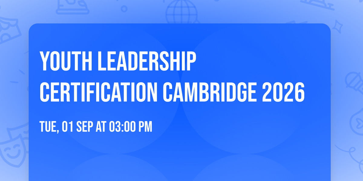 Youth Leadership Certification Cambridge 2026 