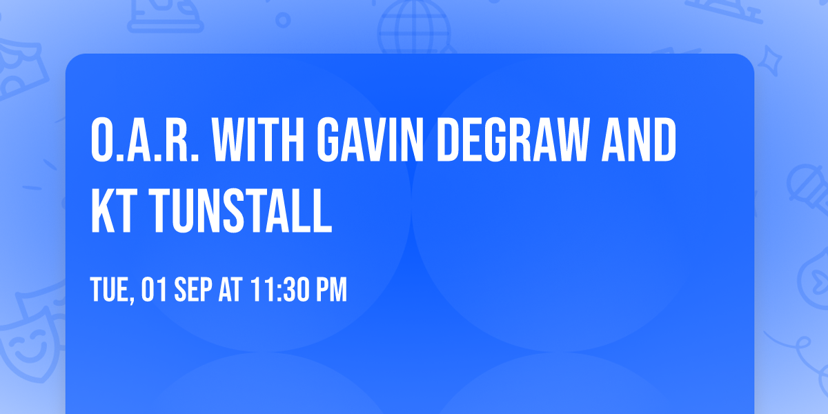 O.A.R. with Gavin DeGraw and KT Tunstall