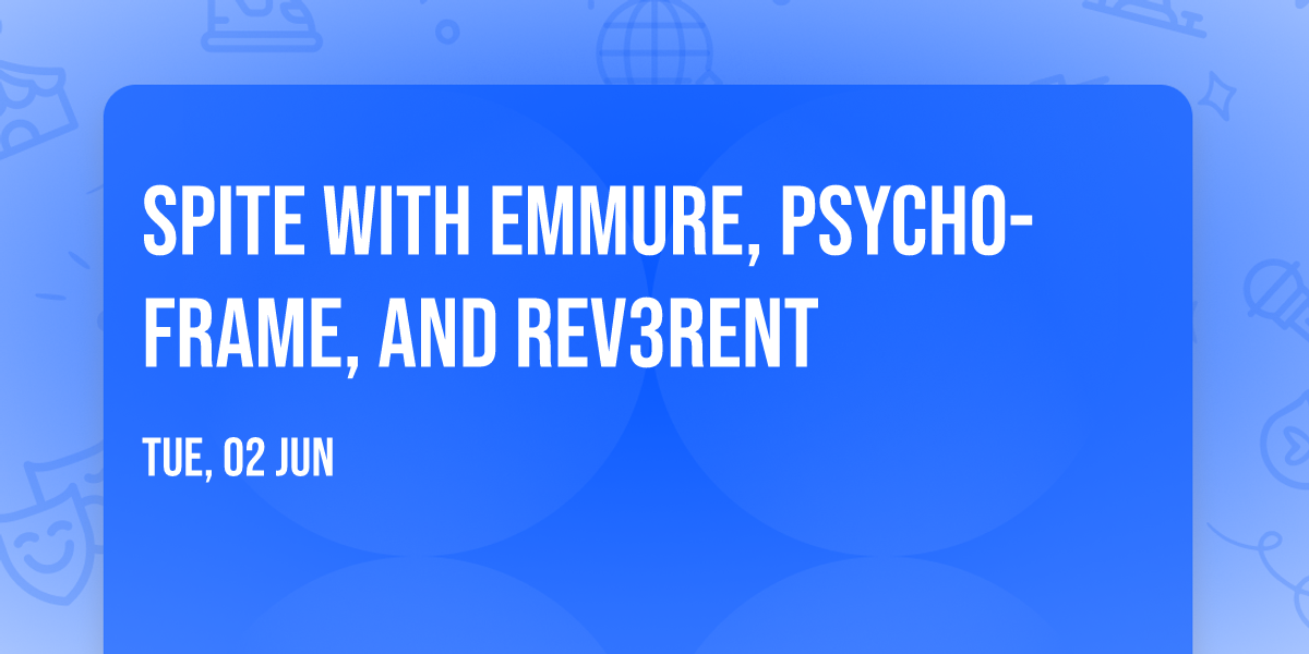 Spite with Emmure, Psycho-Frame, and Rev3rent