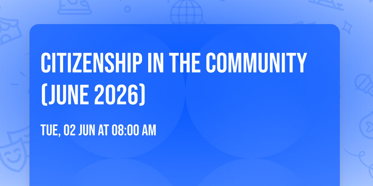 Citizenship in the Community (June 2026)