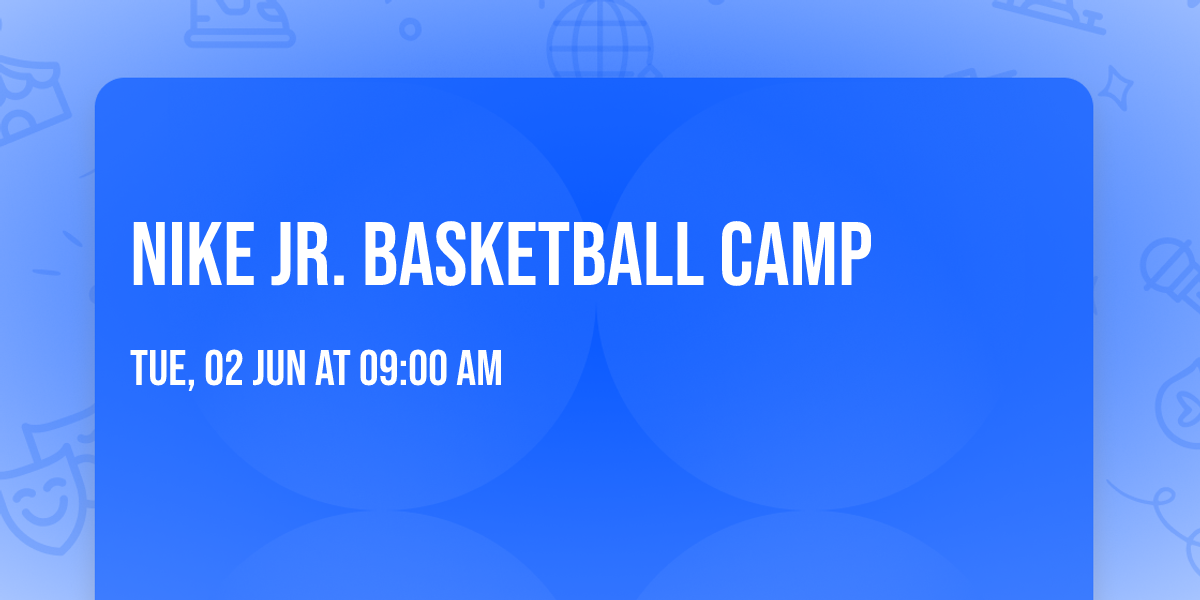 NIKE Jr. Basketball Camp