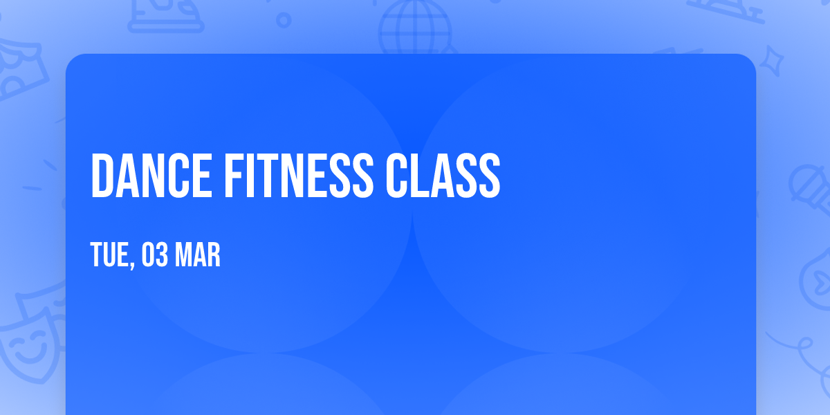 Dance Fitness Class