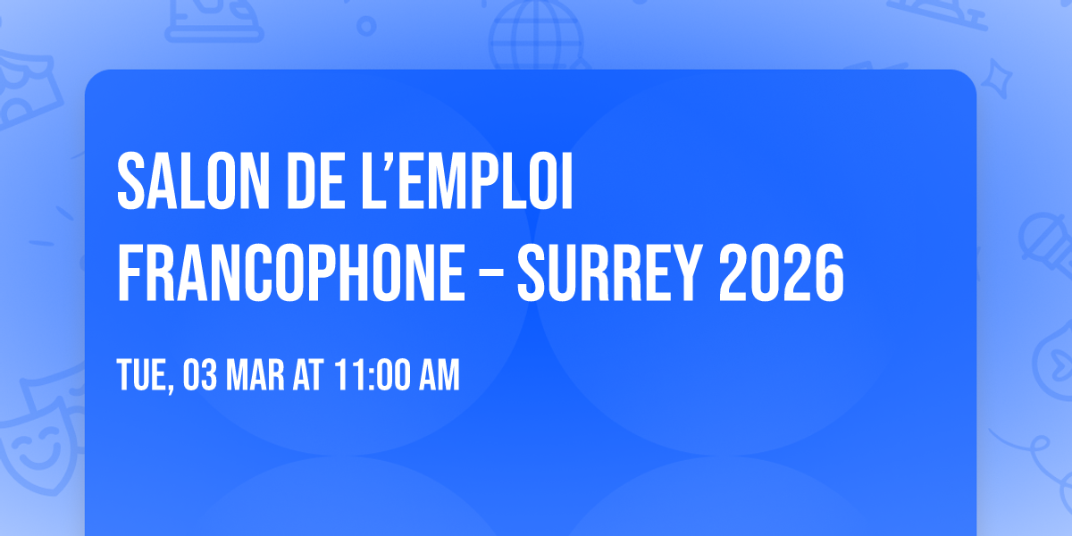 Salon de l\u2019emploi francophone \u2013 Surrey 2026
