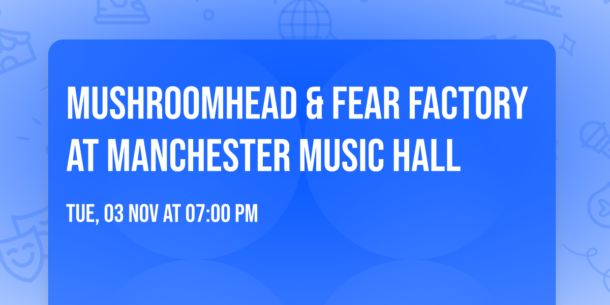 Mushroomhead & Fear Factory at Manchester Music Hall