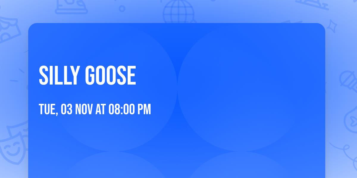 Silly Goose