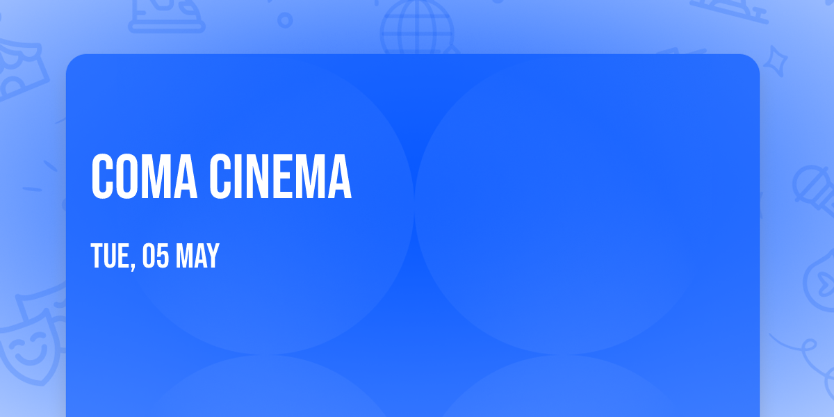 Coma Cinema