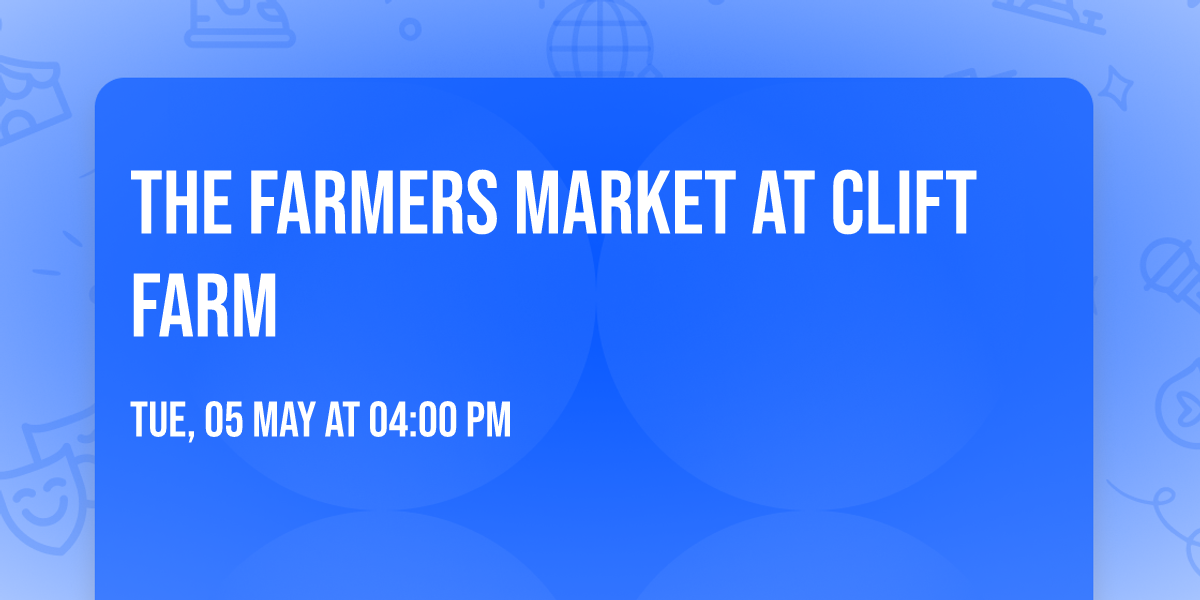 The Farmers Market at Clift Farm