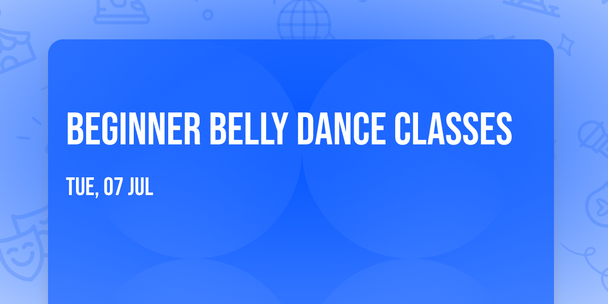 Beginner Belly Dance Classes