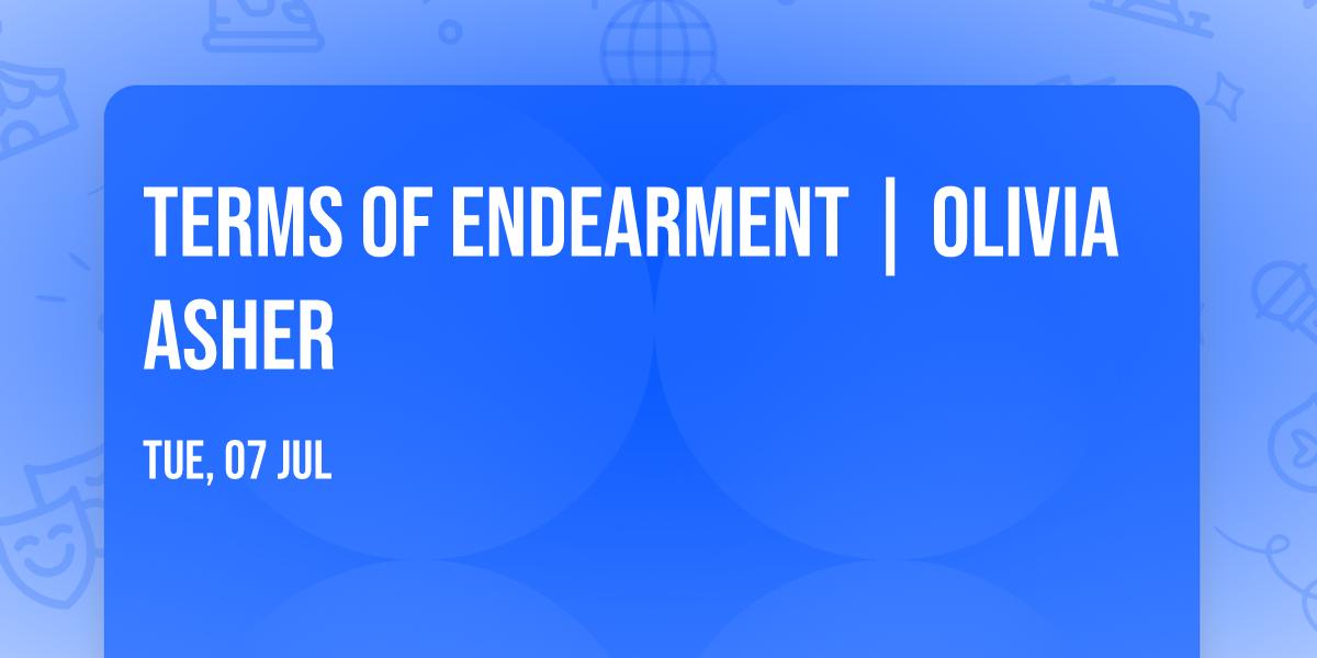 Terms of Endearment | Olivia Asher