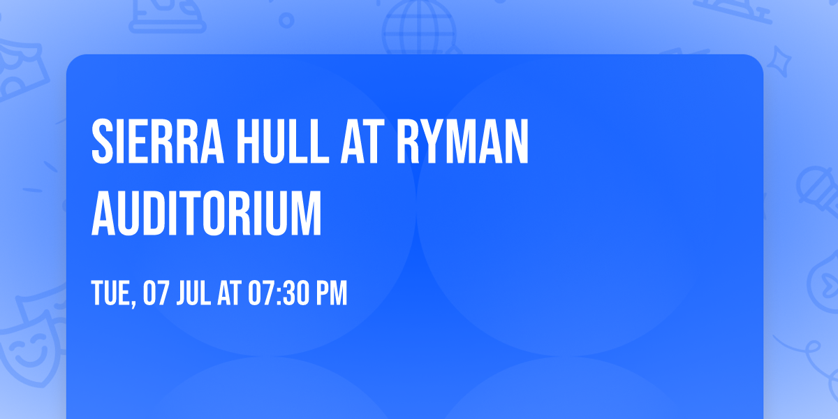 Sierra Hull at Ryman Auditorium