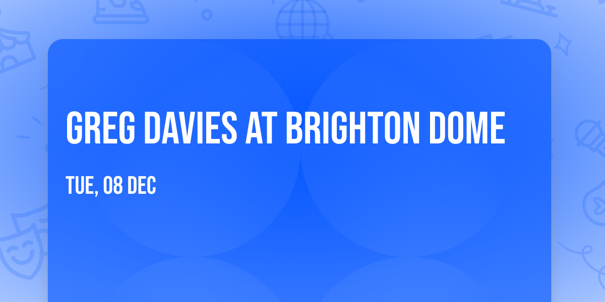 Greg Davies at Brighton Dome