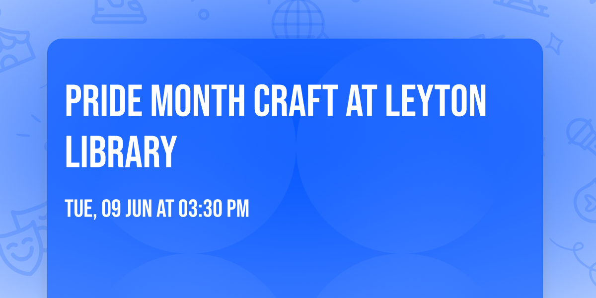 Pride Month Craft at Leyton Library
