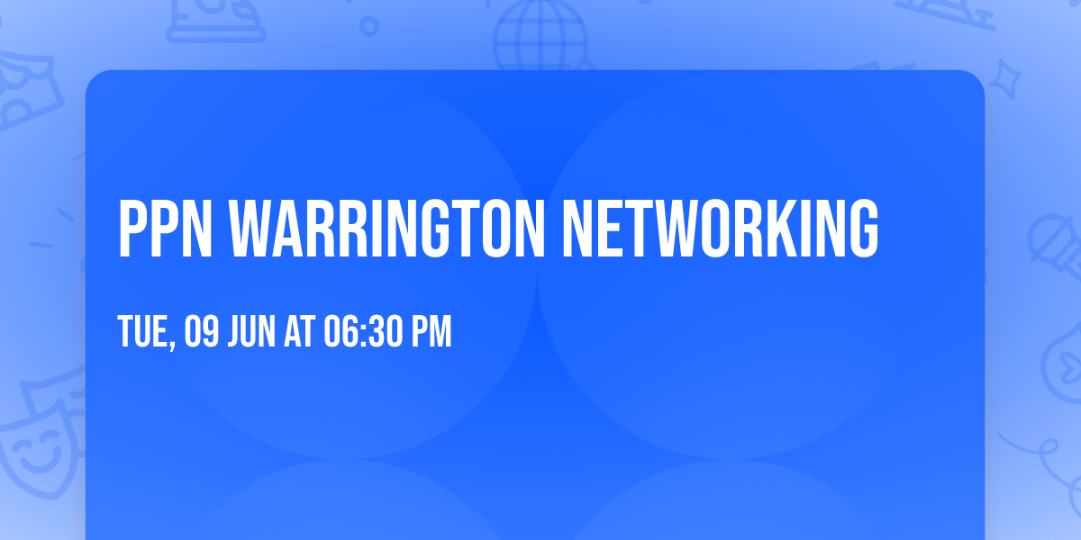 PPN Warrington networking