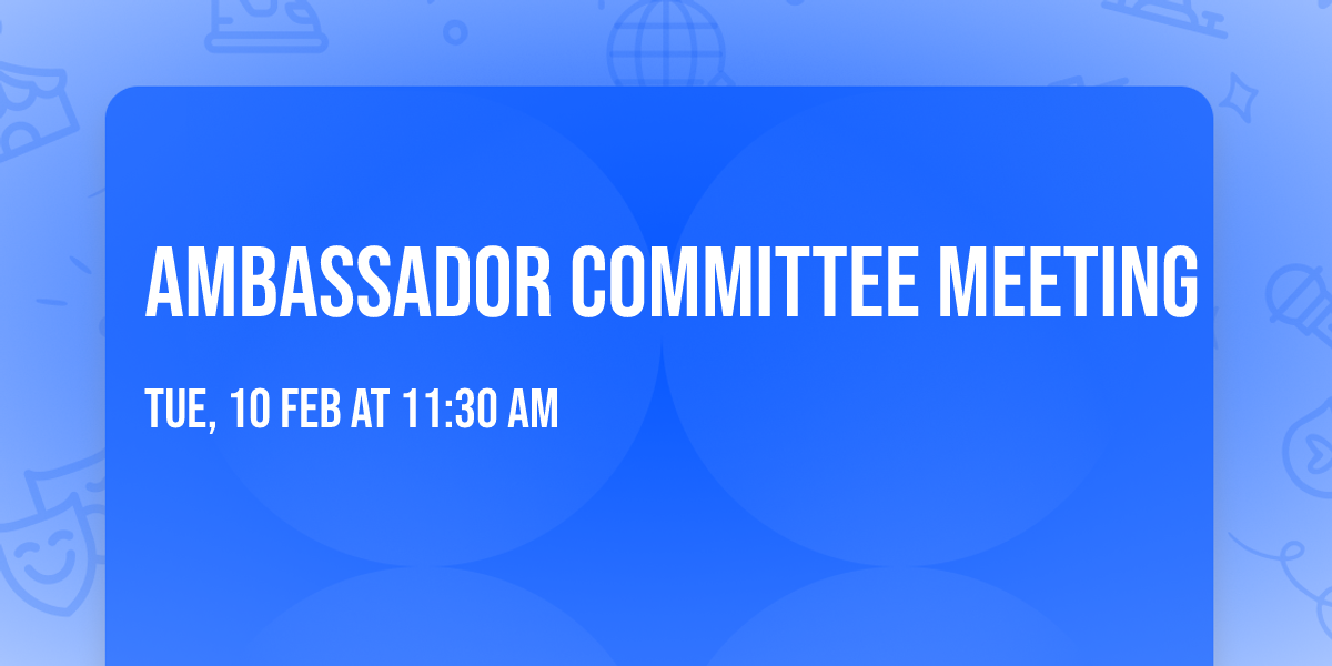 Ambassador Committee Meeting