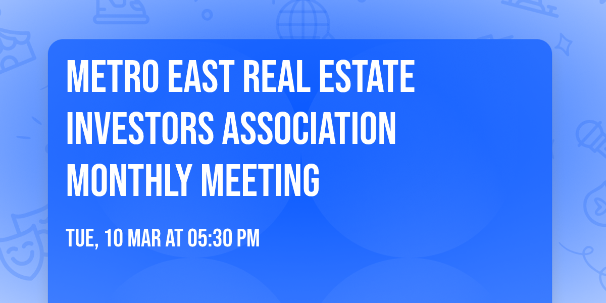 Metro East Real Estate Investors Association Monthly Meeting