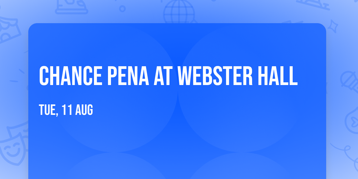 Chance Pena at Webster Hall