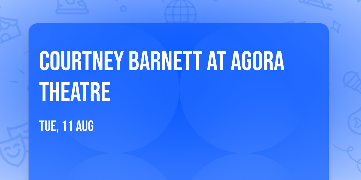 Courtney Barnett at Agora Theatre