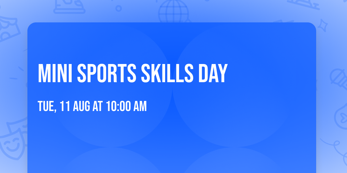 Mini Sports Skills Day