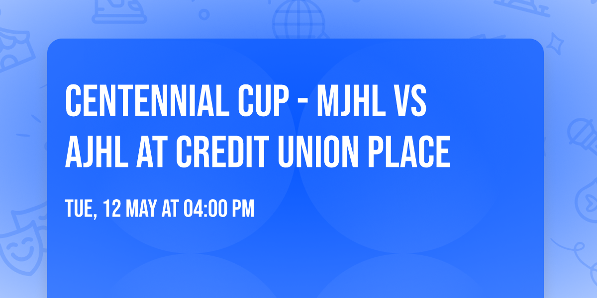 Centennial Cup - MJHL vs AJHL at Credit Union Place