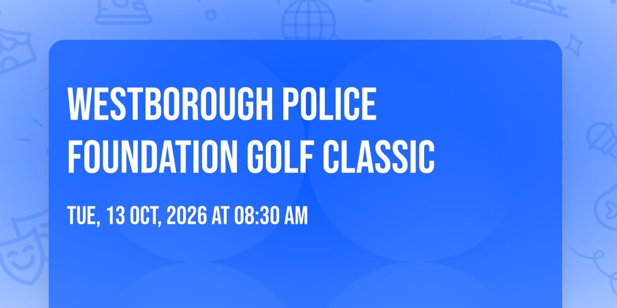 Westborough Police Foundation Golf Classic, Hopkinton Country Club, 13 ...