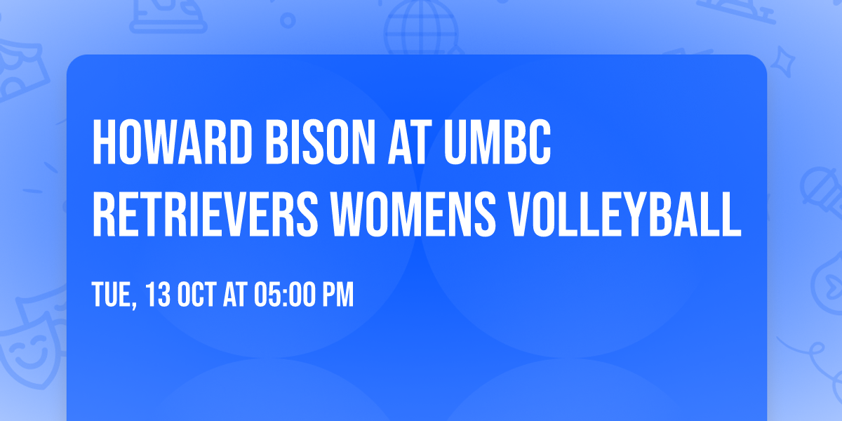 Howard Bison at UMBC Retrievers Womens Volleyball
