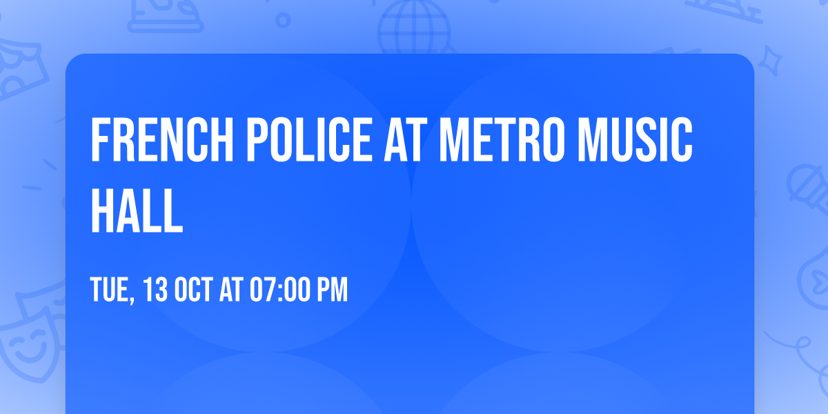French Police at Metro Music Hall