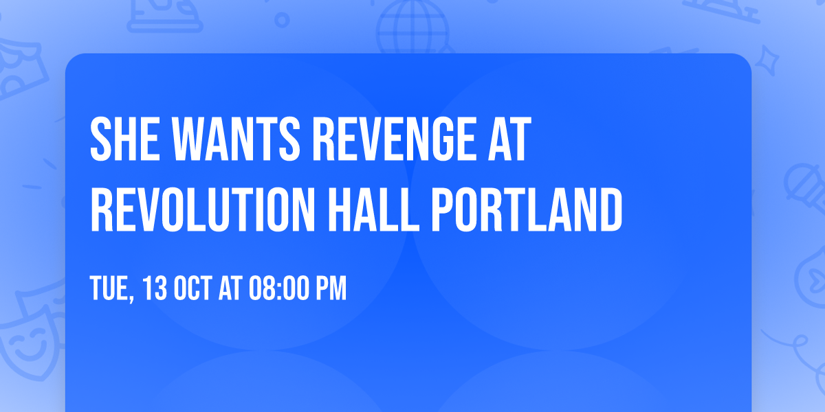 She Wants Revenge at Revolution Hall Portland