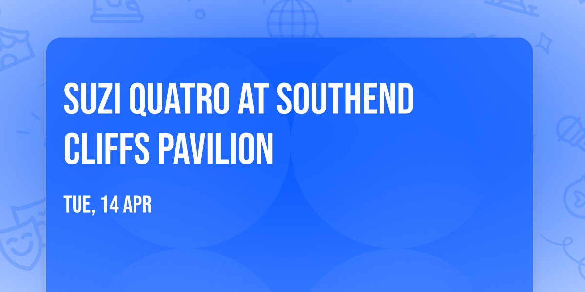 Suzi Quatro at Southend Cliffs Pavilion