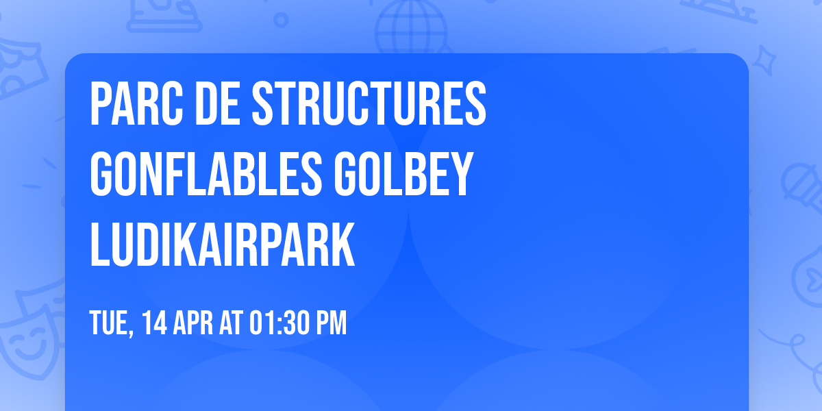 Parc de structures gonflables Golbey Ludikairpark