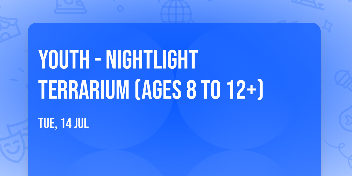  Youth - Nightlight Terrarium (Ages 8 to 12+) 