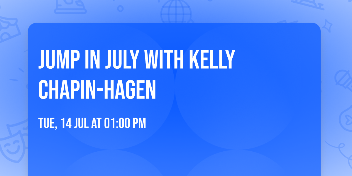 Jump in July with Kelly Chapin-Hagen