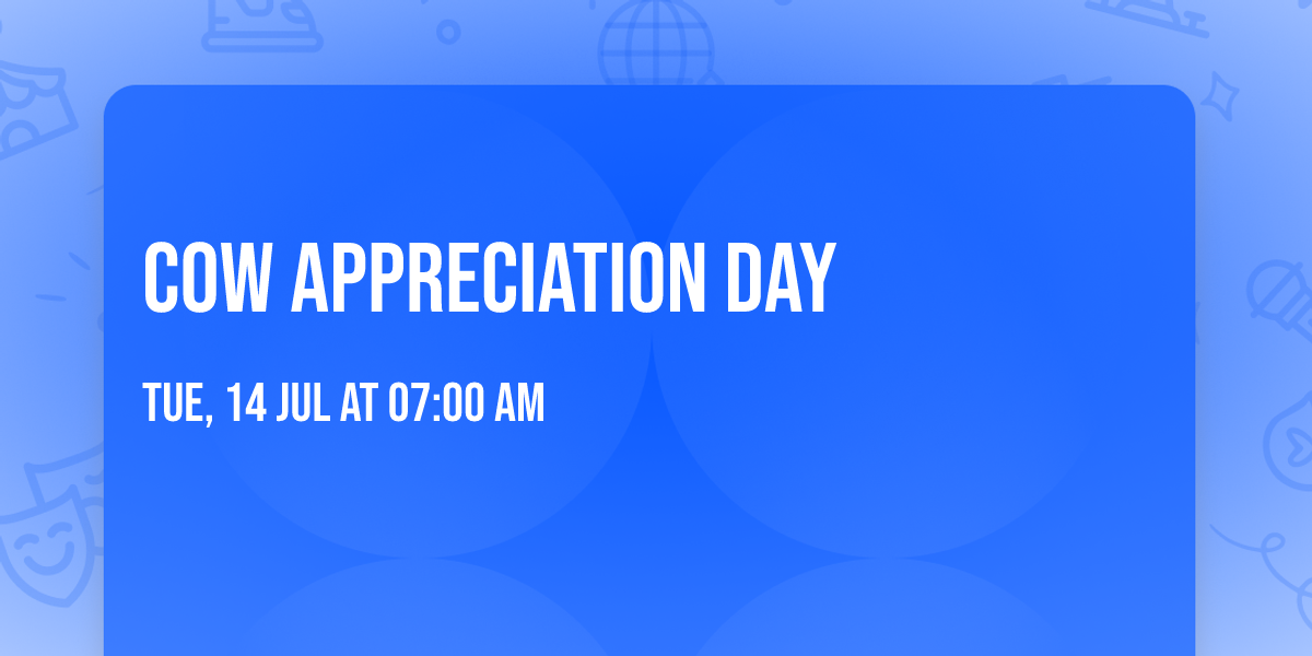 Cow Appreciation Day
