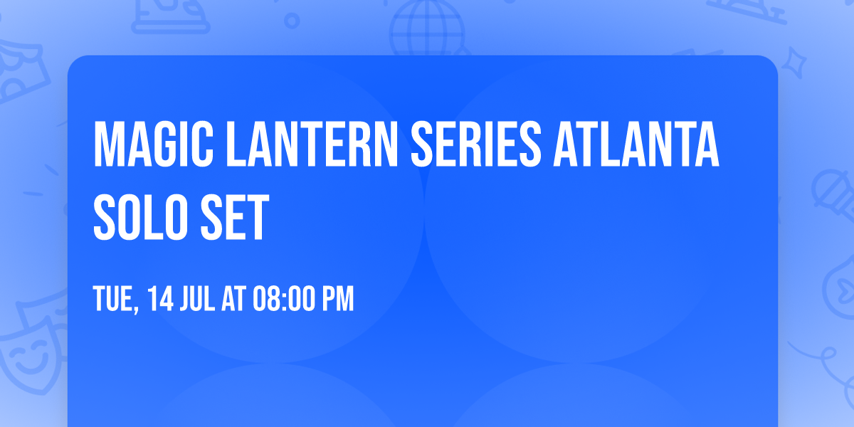 Magic Lantern Series ATLANTA SOLO SET