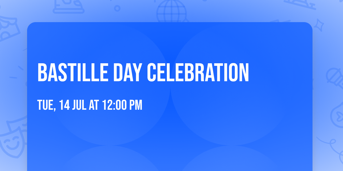 Bastille Day Celebration