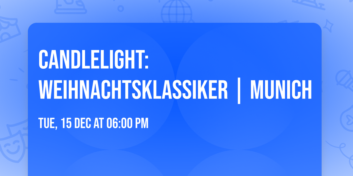 Candlelight: Weihnachtsklassiker | Munich