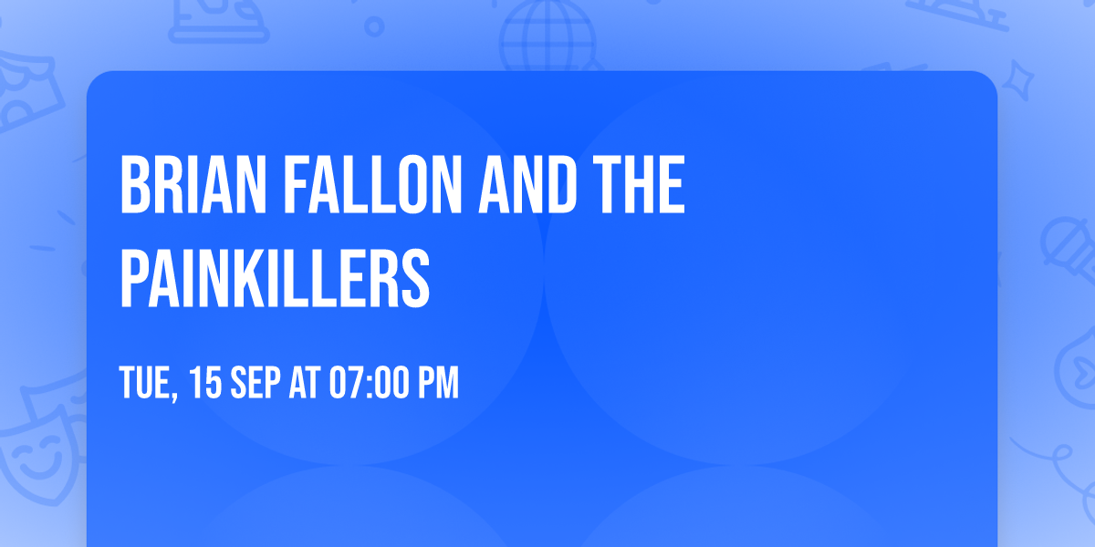 Brian Fallon and The Painkillers