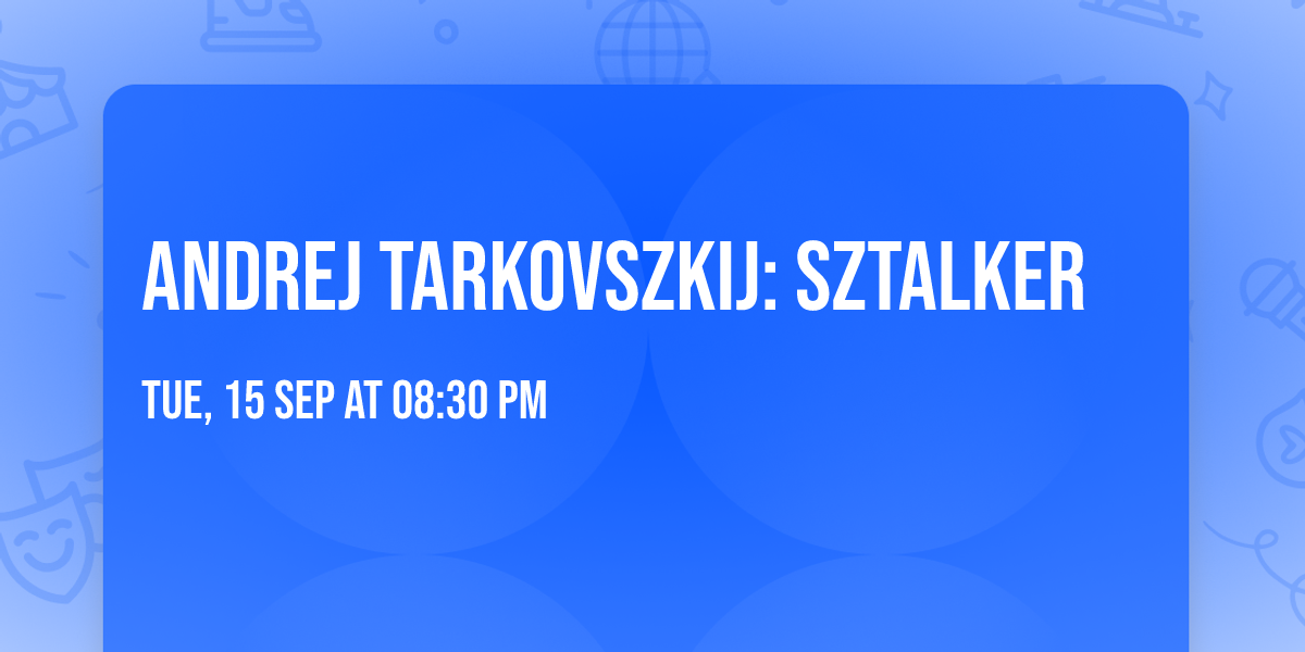Andrej Tarkovszkij: Sztalker