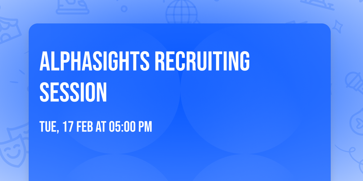 AlphaSights Recruiting Session